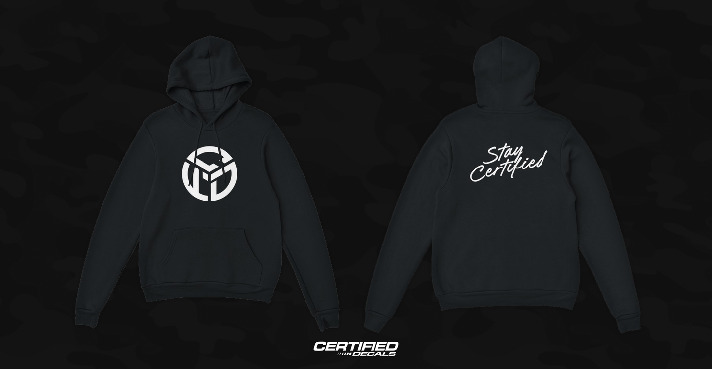 'Stay Certified' Hoodie