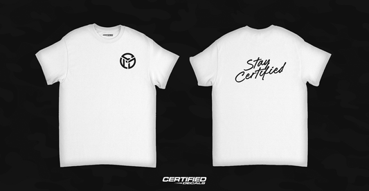 'Stay Certified' T-Shirt