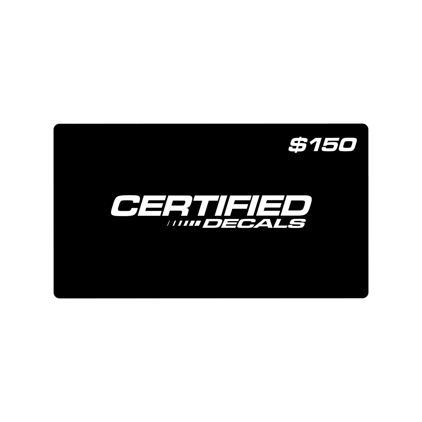 Certified Decals - Gift Card