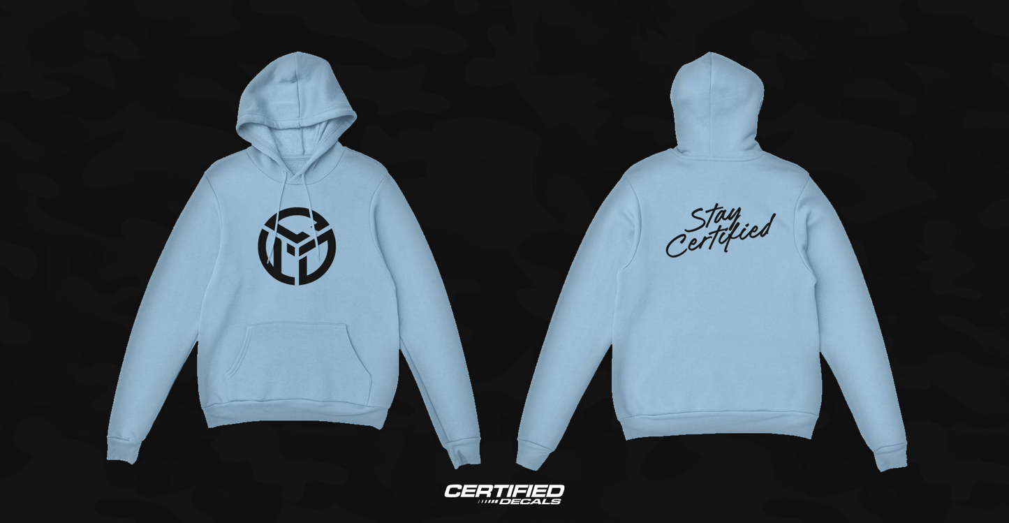 'Stay Certified' Hoodie