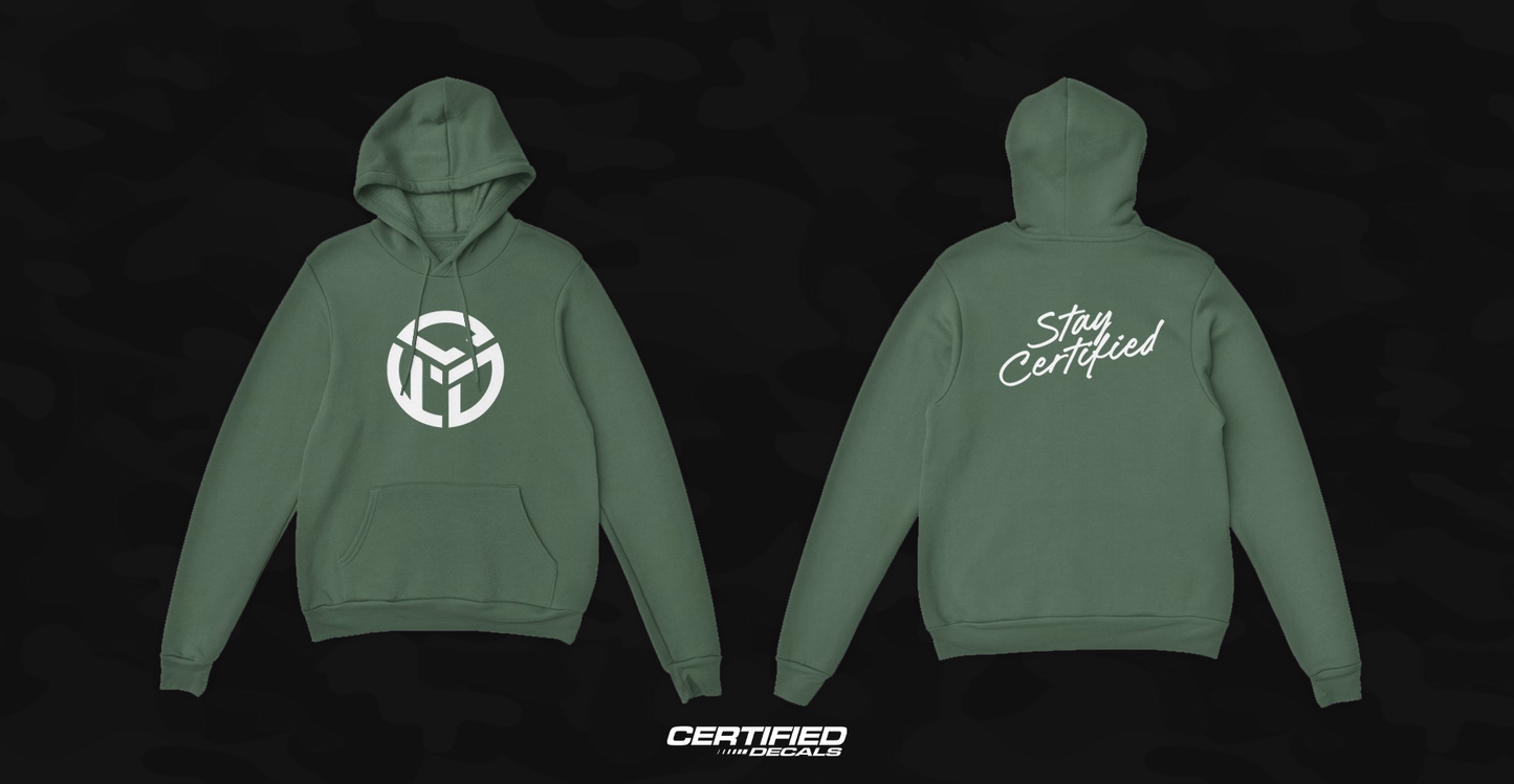 'Stay Certified' Hoodie